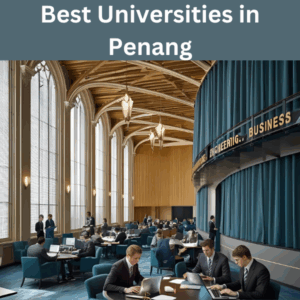 Best Universities in Penang