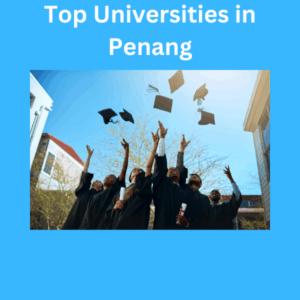 top universities in penang